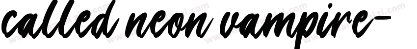 called neon vampire字体转换